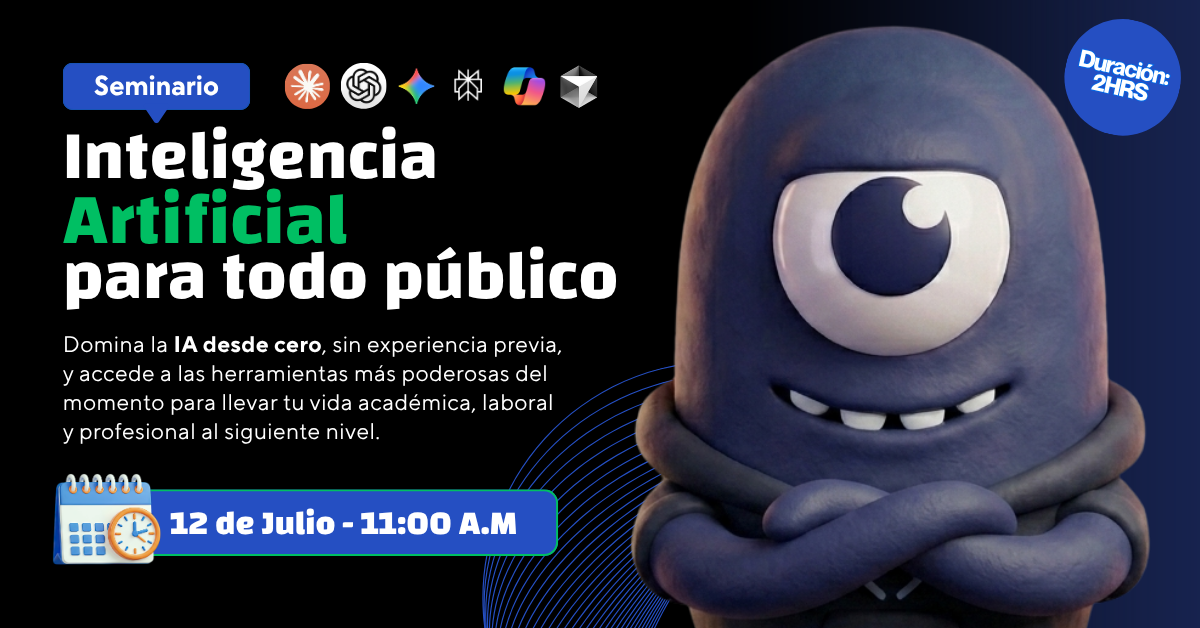 Seminario: Inteligencia Artificial para todo público — 05 de Julio 11:00 AM