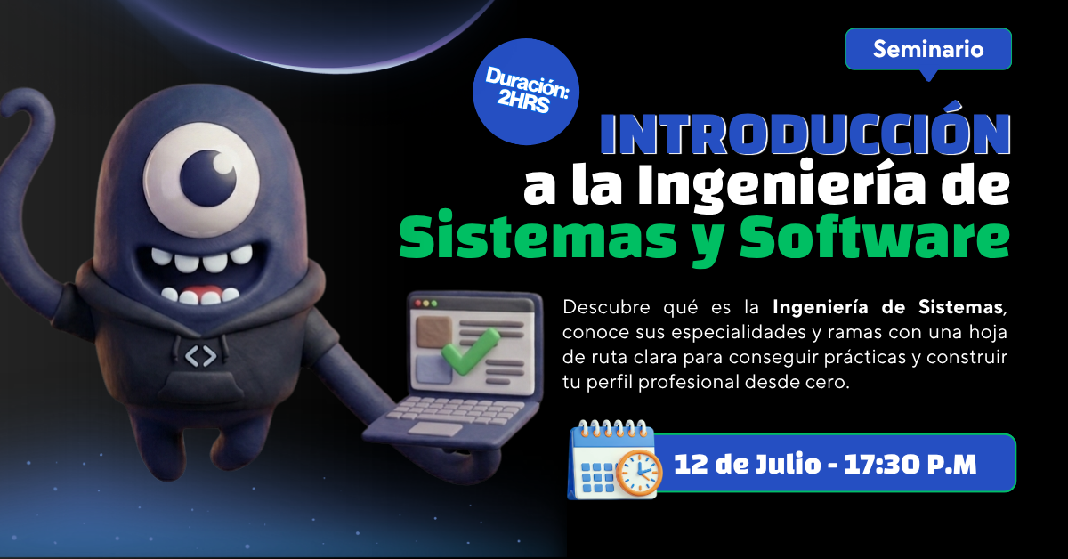 Seminario: Introducción a la Ingeniería de Sistemas — 05 de Julio 5:30 PM